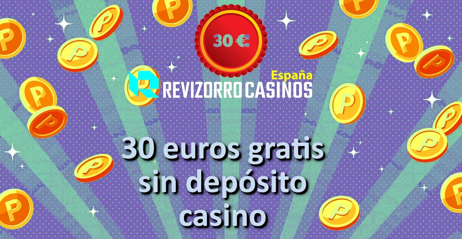 30 euro gratis sin deposito casino